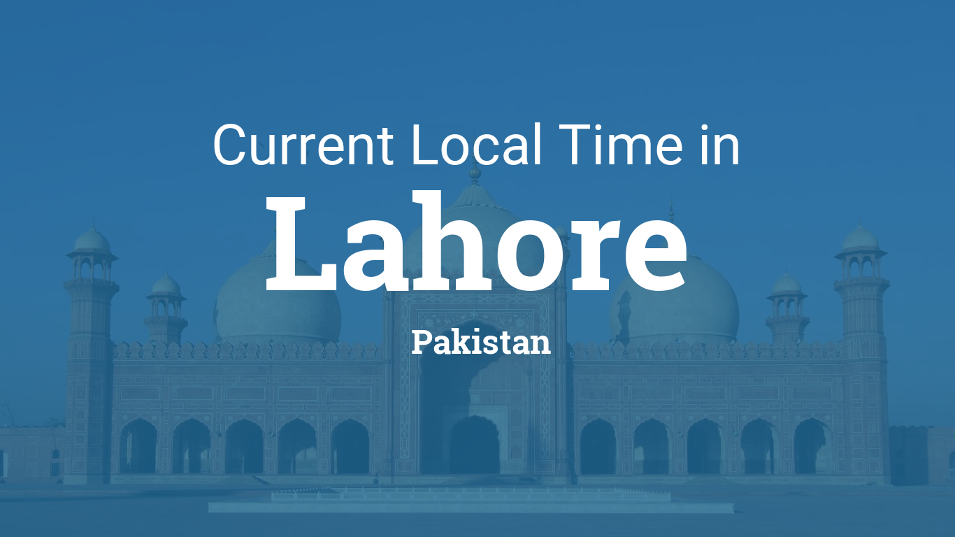Current Local Time in Lahore,