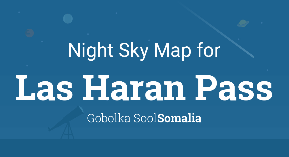 Night Sky Map & Planets Visible Tonight in Las Haran Pass