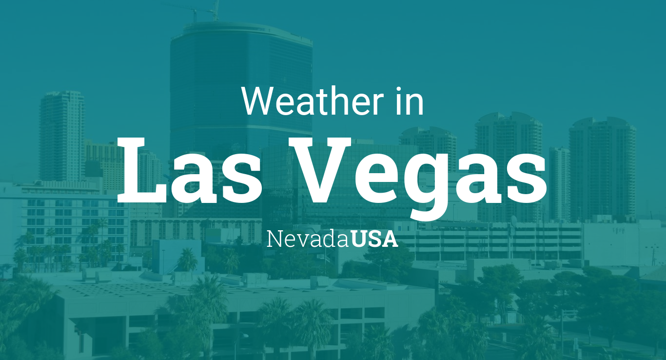 Weather for Las Vegas, Nevada, USA