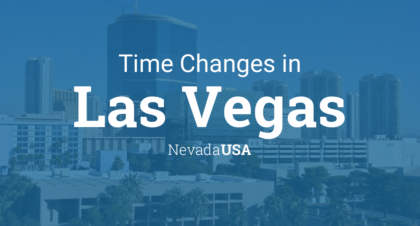 Daylight Saving Time Changes 2024 in Las Vegas, Nevada, USA