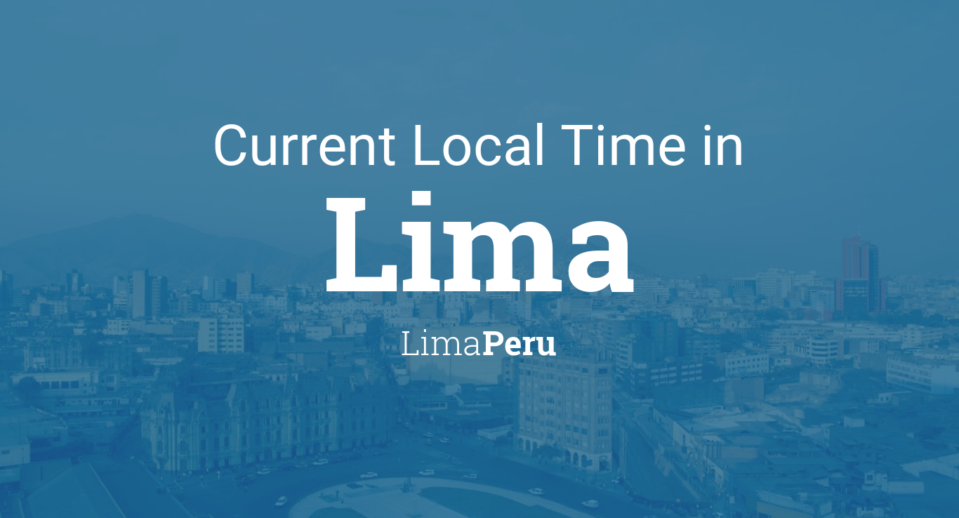 Local Time in Lima, Lima,