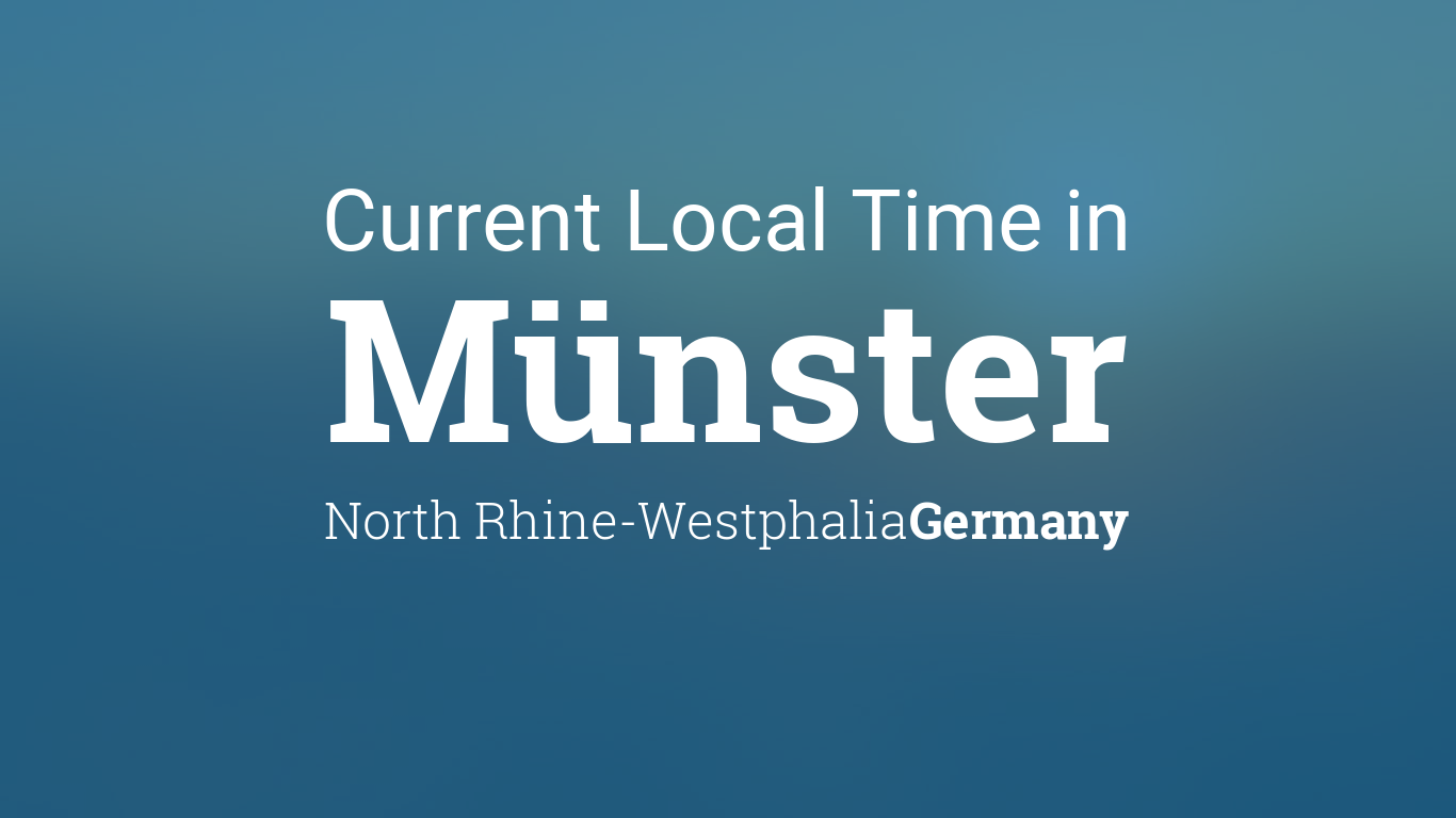 Current Local Time in Münster, North Germany