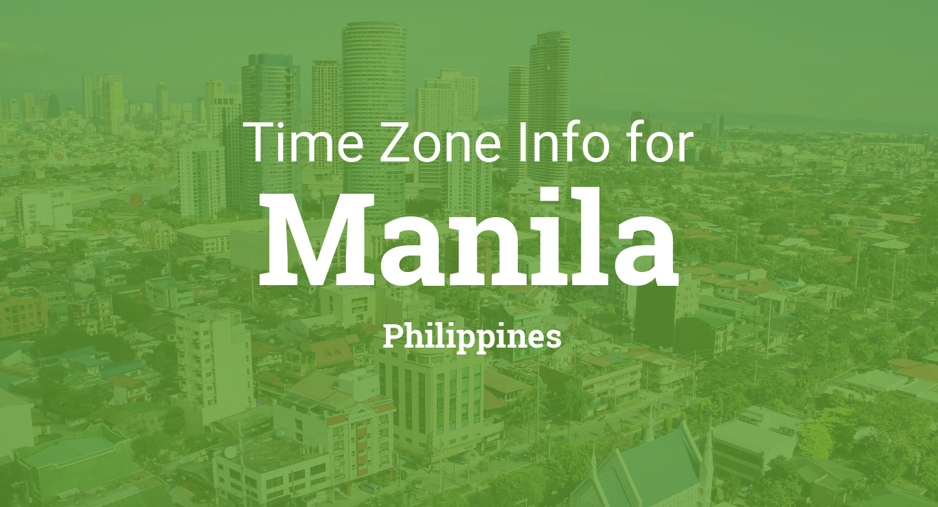 Time Zone Clock Changes In Manila Philippines