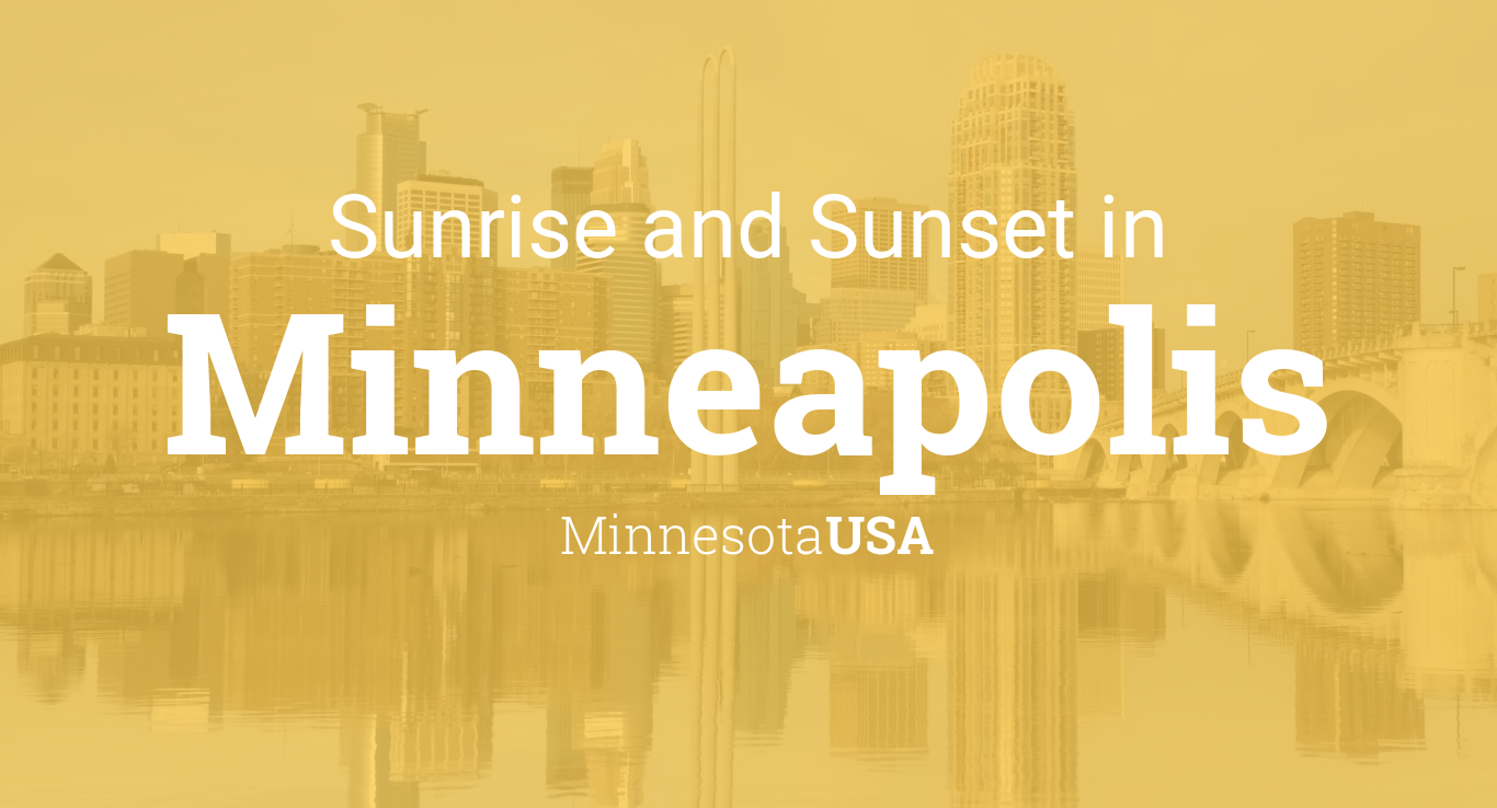 Sunrise and sunset times in Minneapolis - Time and Date