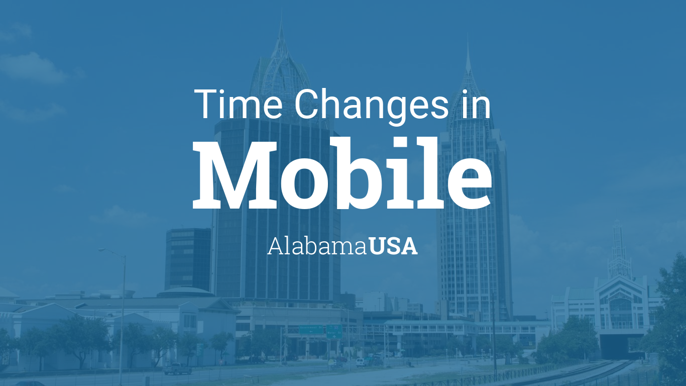 Daylight Saving Time Changes 2024 in Mobile, Alabama, USA