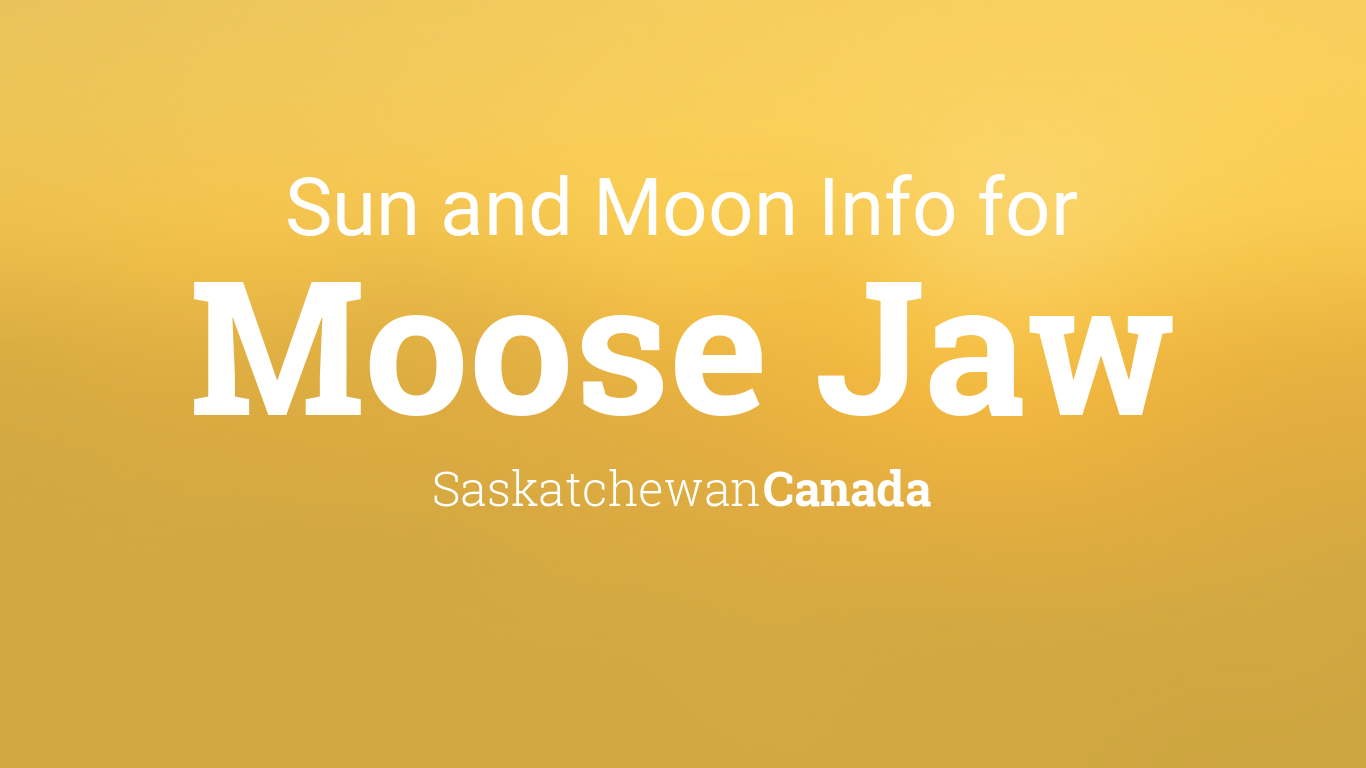 Sun & moon times today, Moose Jaw, Saskatchewan, Canada