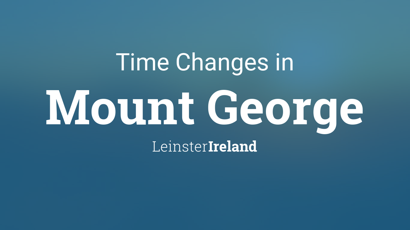 Daylight Saving Time Changes 2024 in Mount Ireland