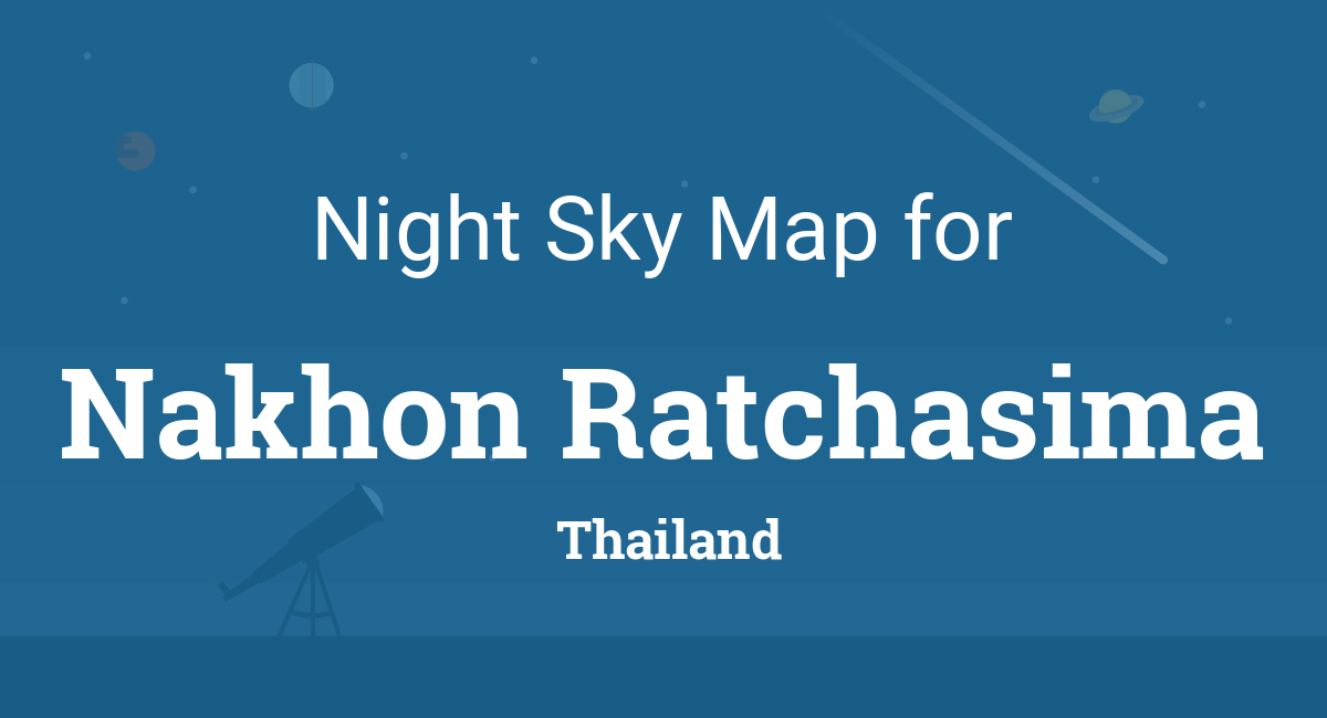 Night Sky Map Planets Visible Tonight In Nakhon Ratchasima
