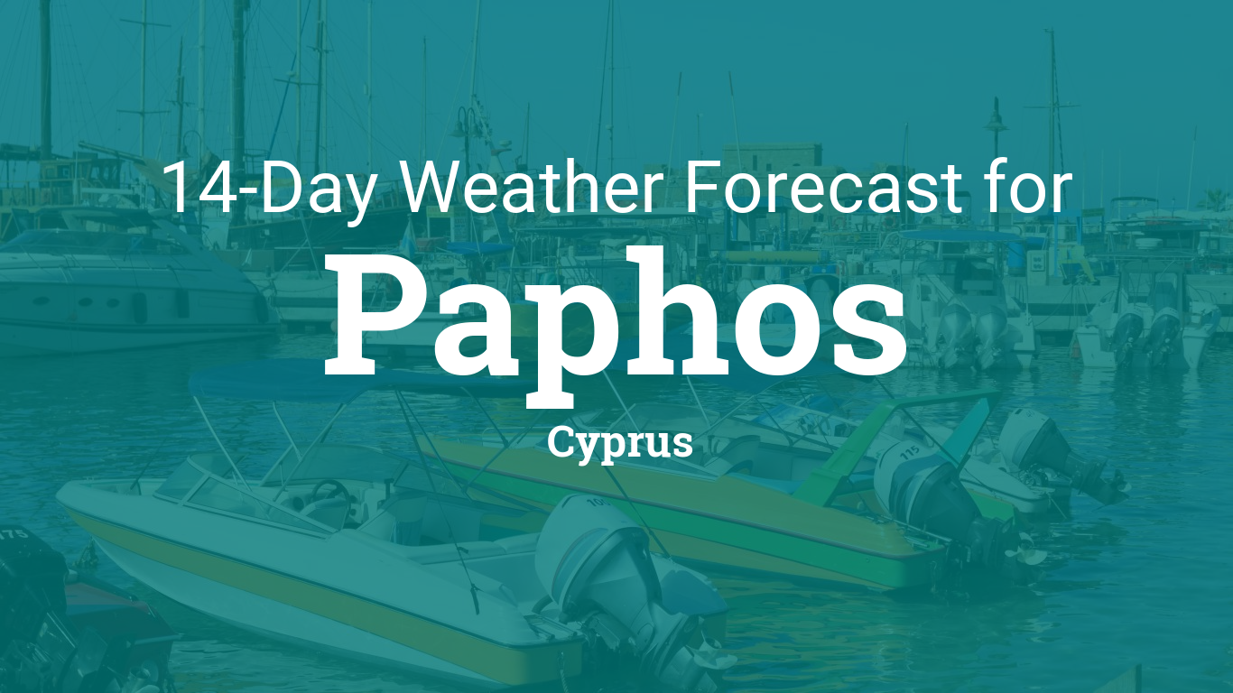 Paphos, Cyprus 14 day weather forecast
