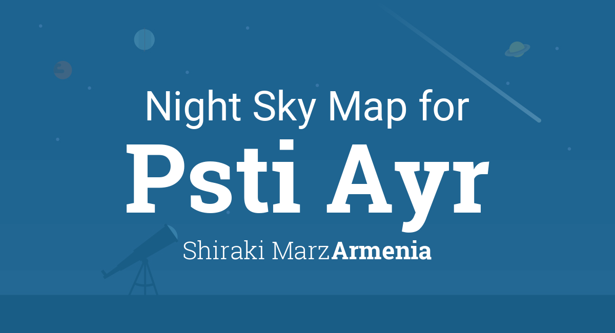 Night Sky Map & Planets Visible Tonight in Psti Ayr