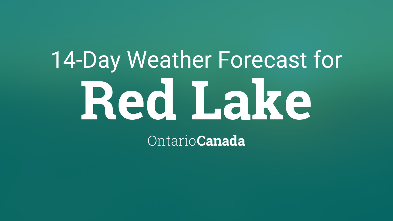 Red Lake, Ontario, Canada 14 weather forecast