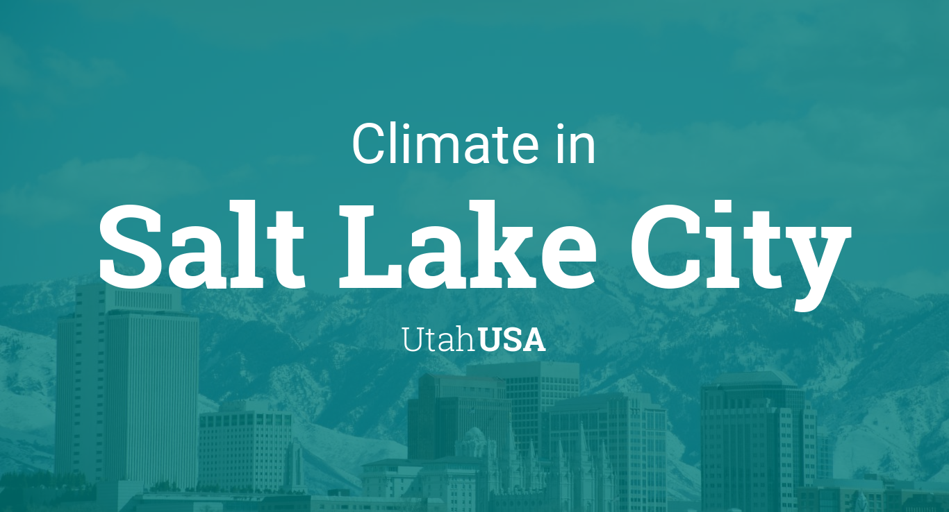 Climate & Weather Averages in Salt Lake City, Utah, USA