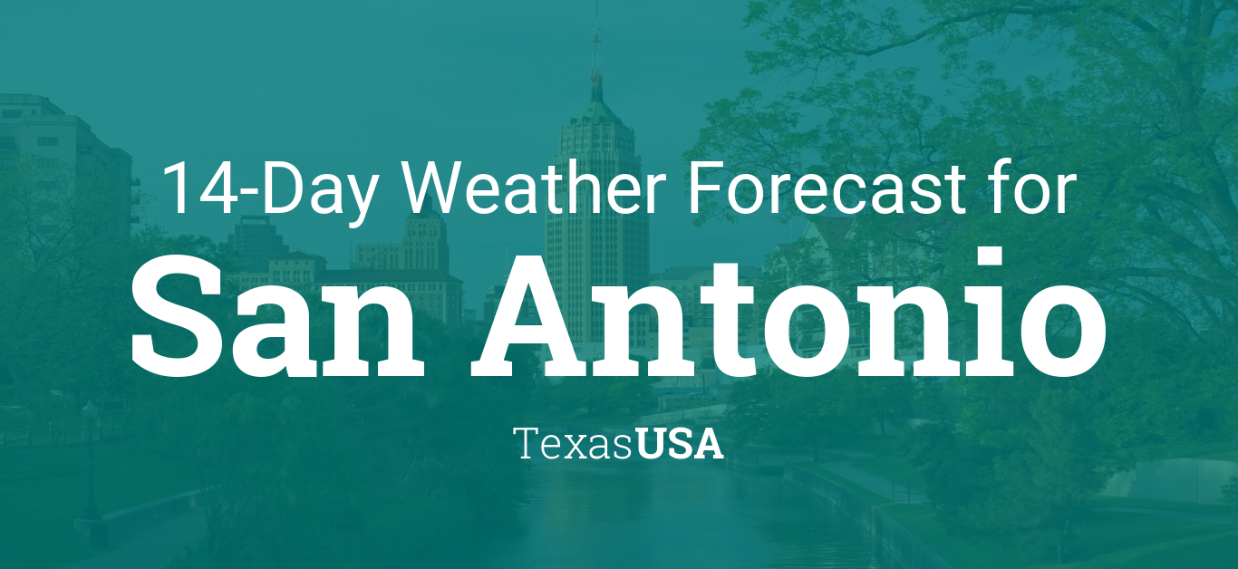 San Antonio Texas Usa 14 Day Weather Forecast