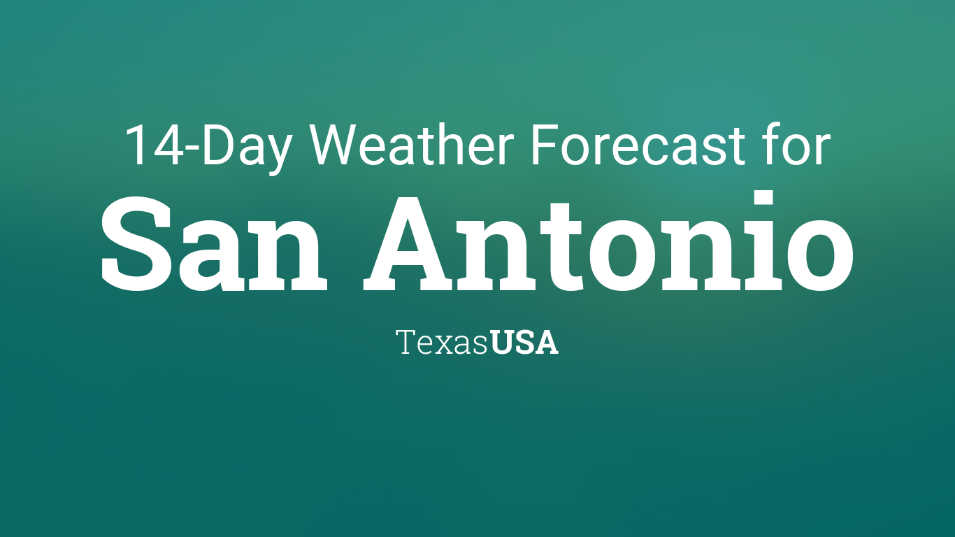 San Antonio, Texas, USA 14 day weather forecast