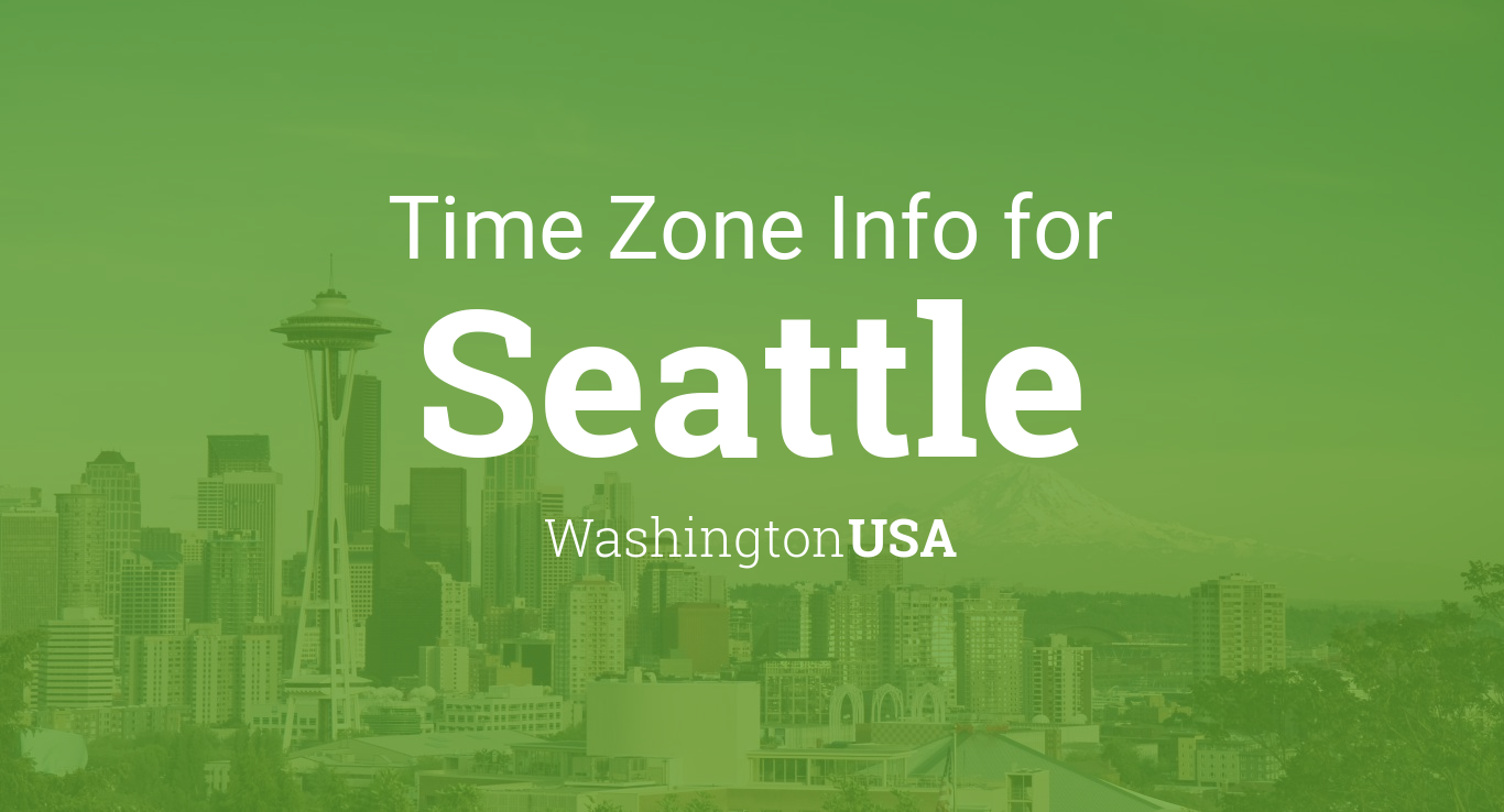 Zone Clock Changes in Seattle, Washington, USA