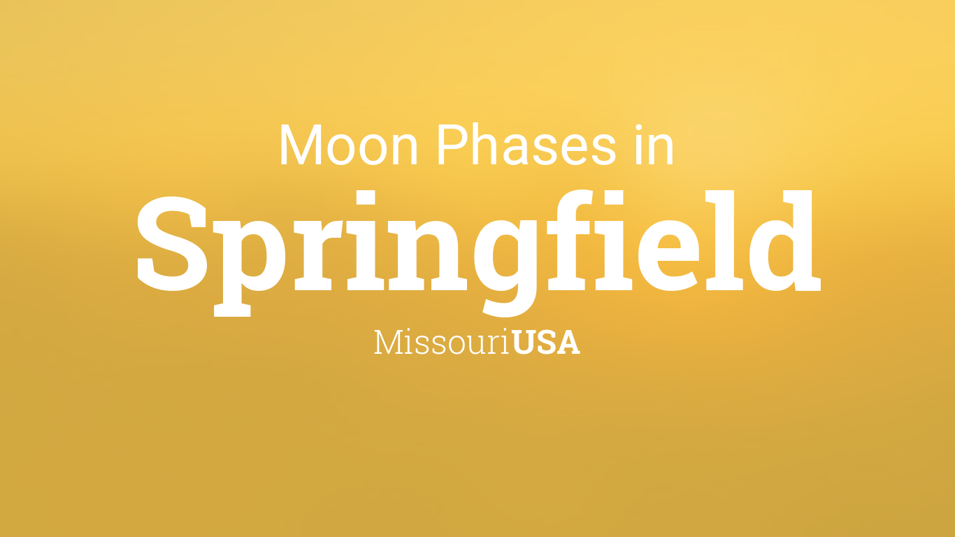 Moon Phases 2019 – Lunar Calendar for Springfield, Missouri, USA