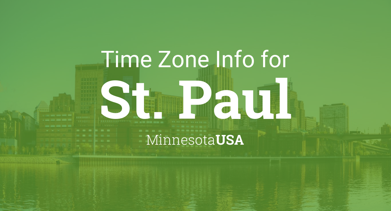 Time Zone & Clock Changes in St. Paul, Minnesota, USA