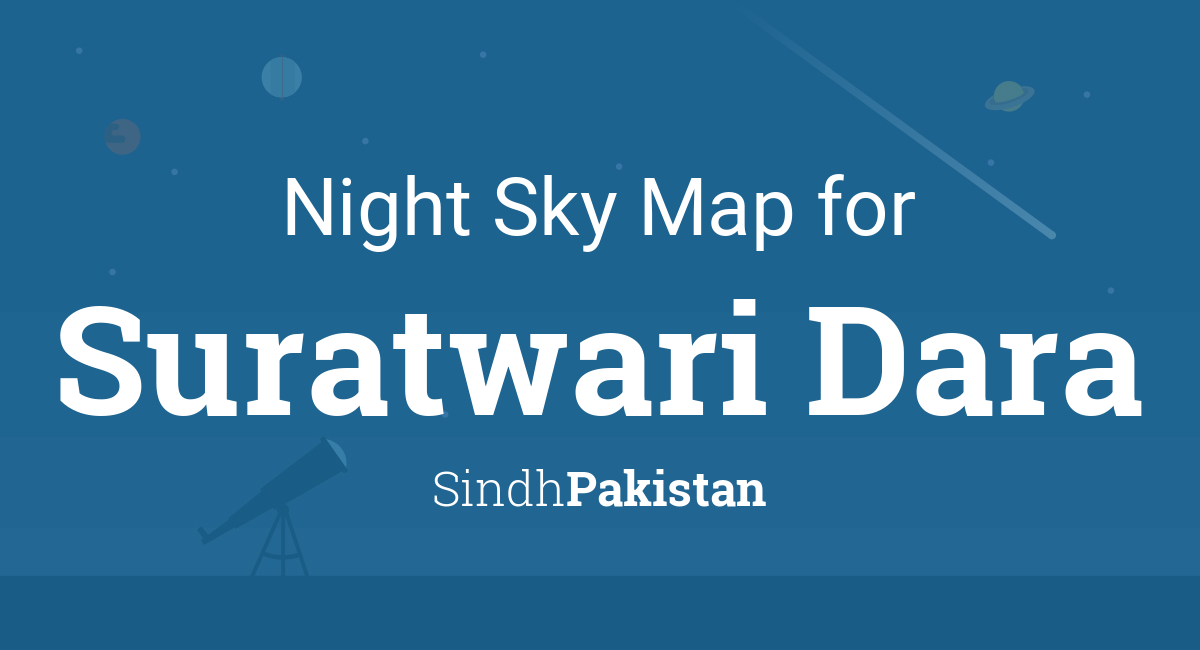 Night Sky Map & Planets Visible Tonight in Suratwari Dara
