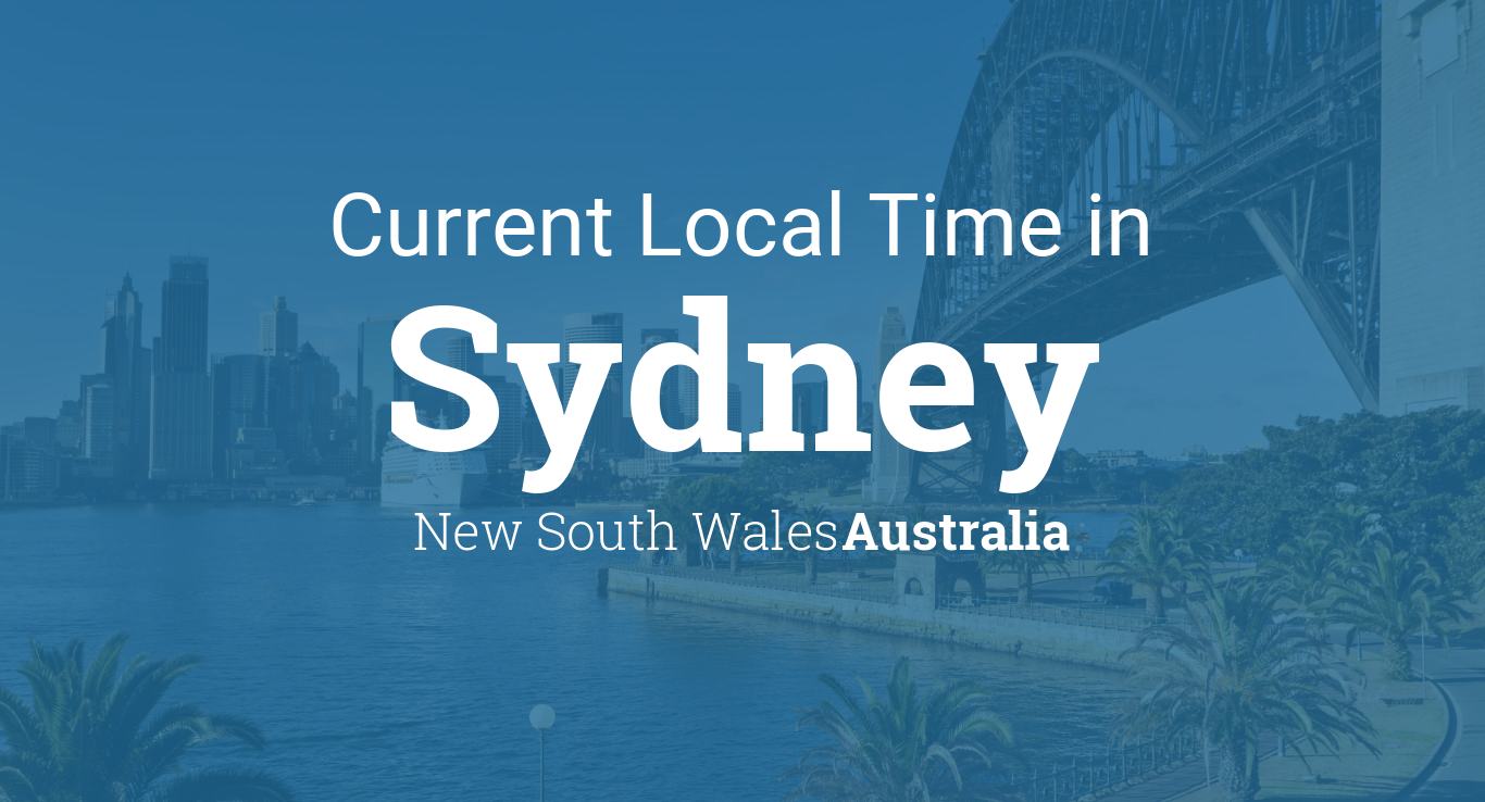 Foran dig Melankoli Stor mængde Current Local Time in Sydney, New South Wales, Australia