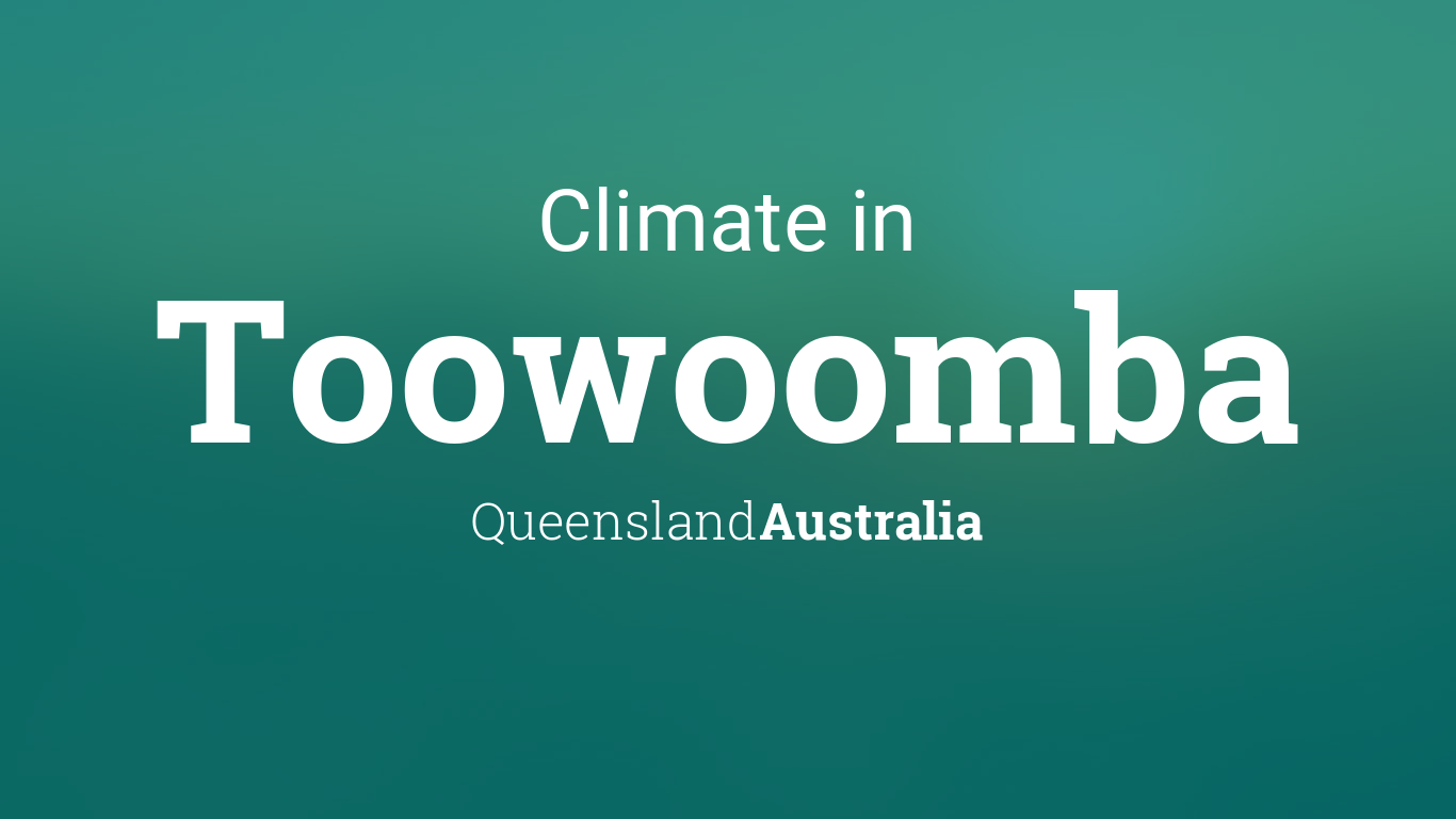 Climate & Weather Averages in Toowoomba, Queensland, Australia