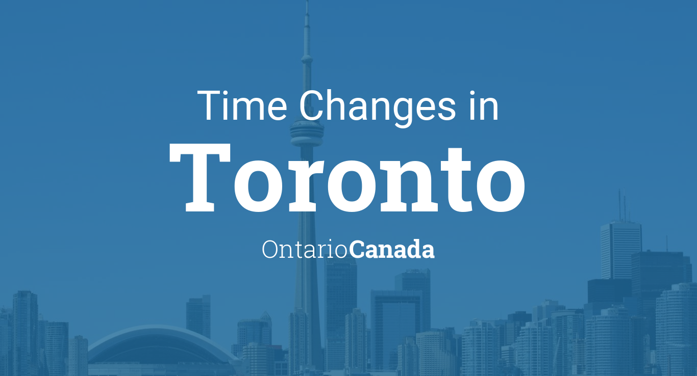 Time changes in year 2017 for Canada – Ontario – Toronto