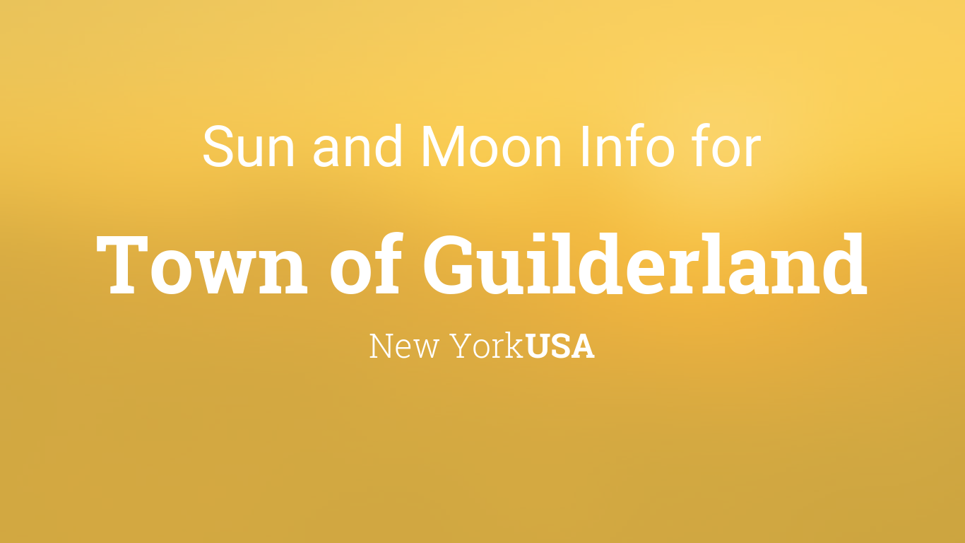 Sun & moon times today, Town of Guilderland, New York, USA
