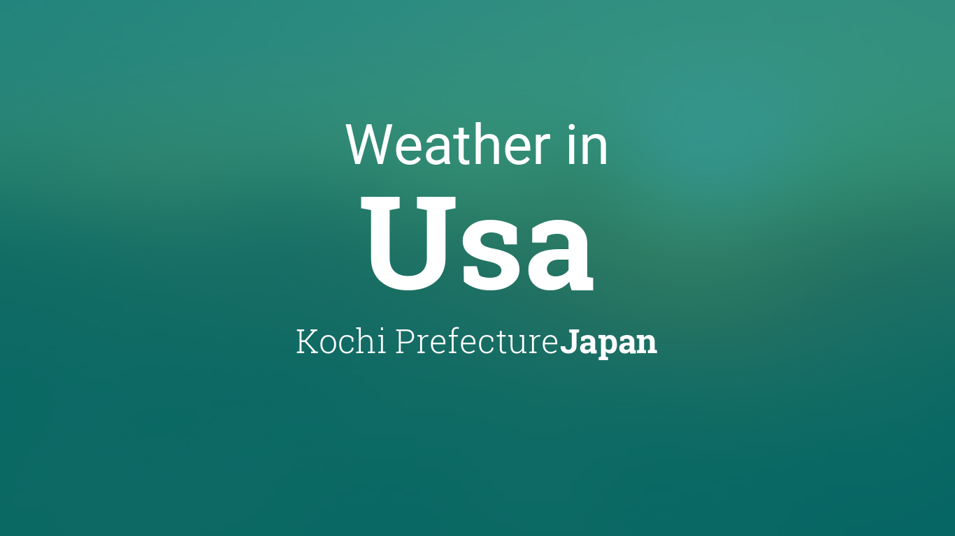 Weather for Usa, Japan