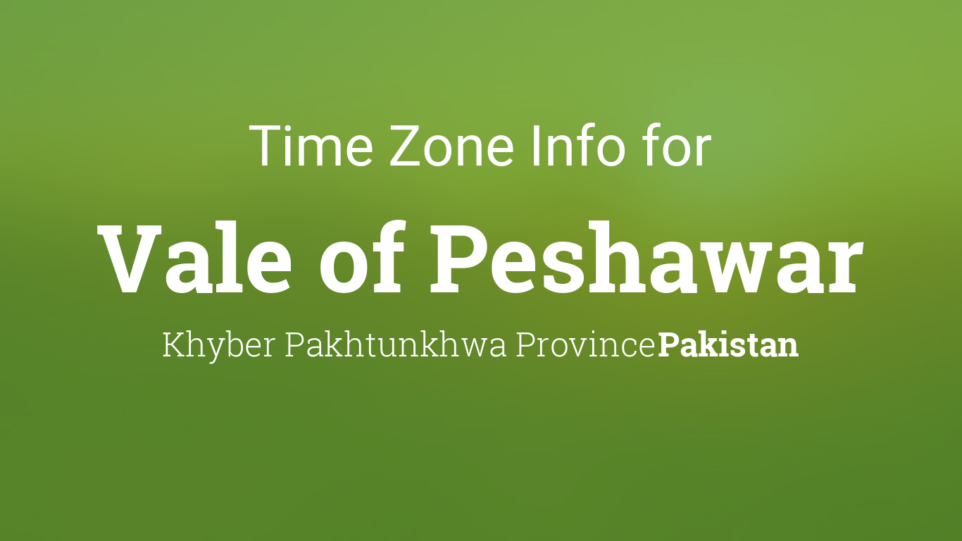 Time Zone & Clock in Vale of Peshawar,