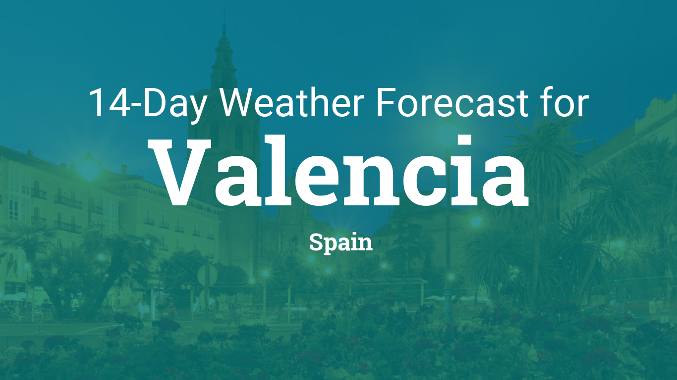 Valencia, Spain 14 day weather forecast