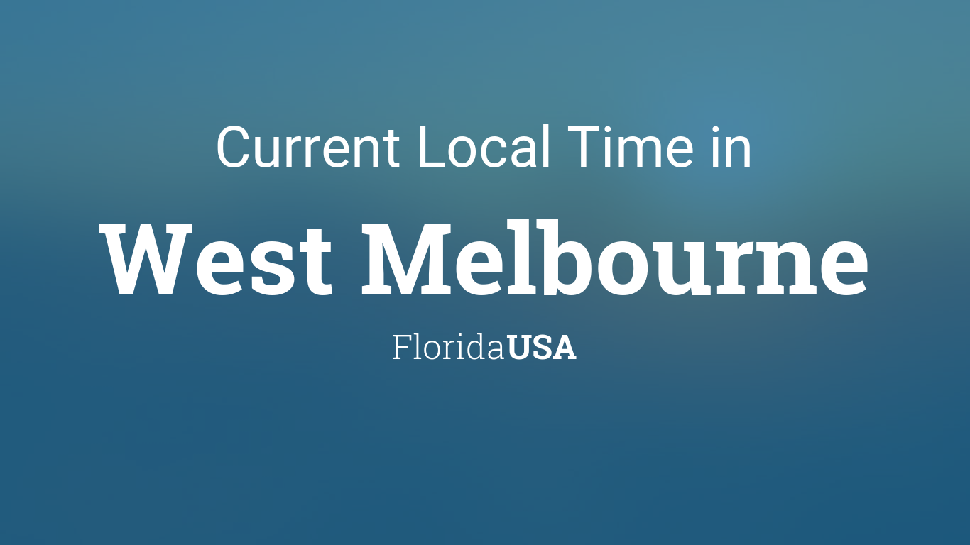 Current Local Time in West Melbourne, Florida, USA