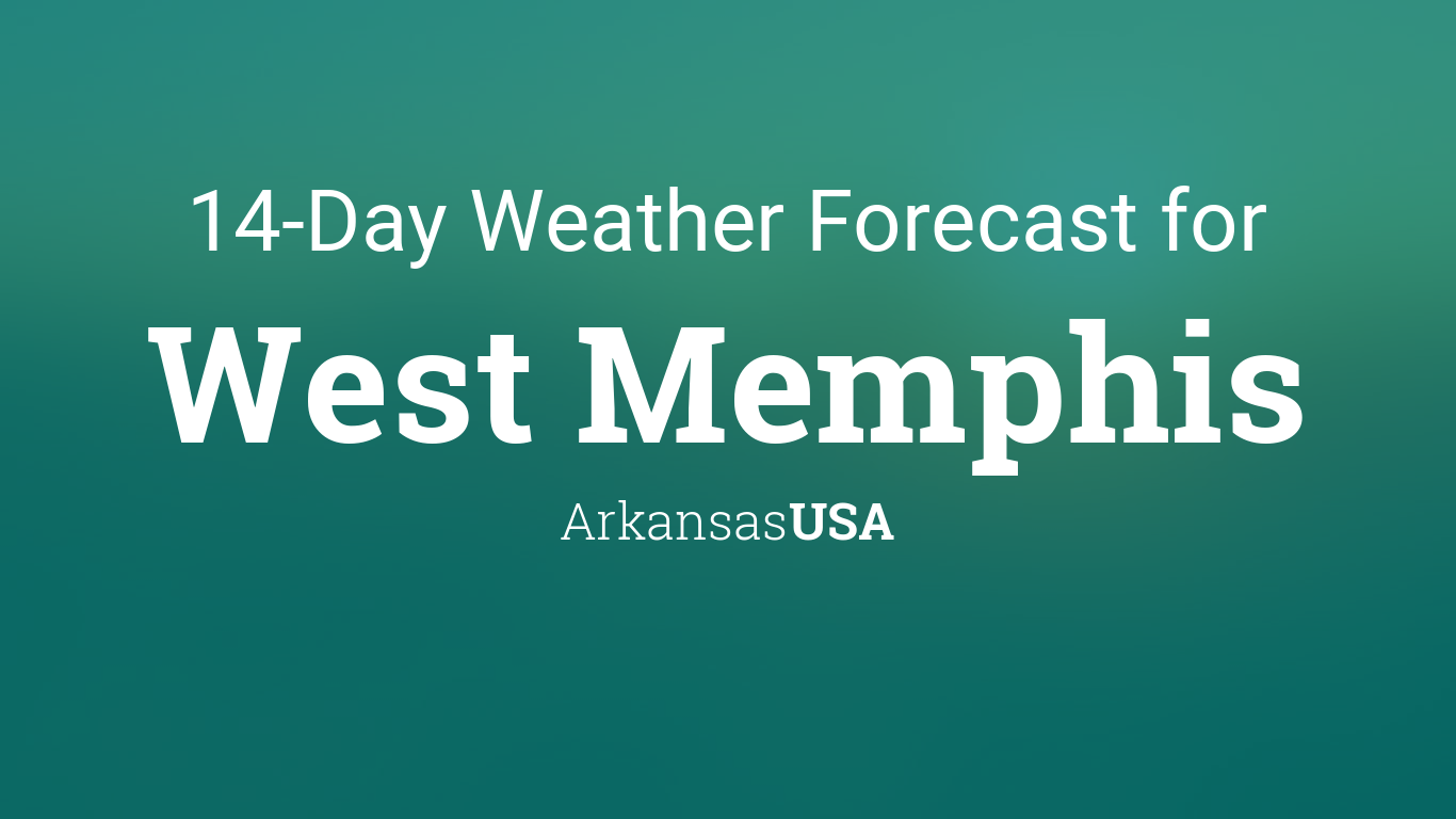 West Memphis, Arkansas, USA 14 day weather forecast