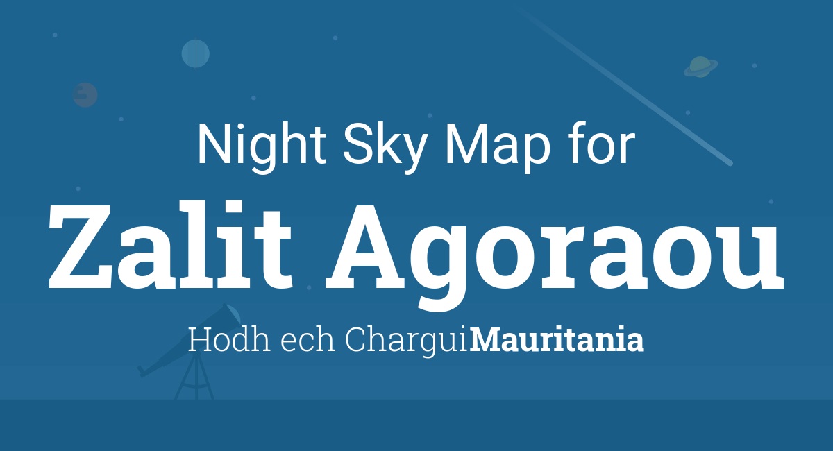Night Sky Map & Planets Visible Tonight in Zalit Agoraou
