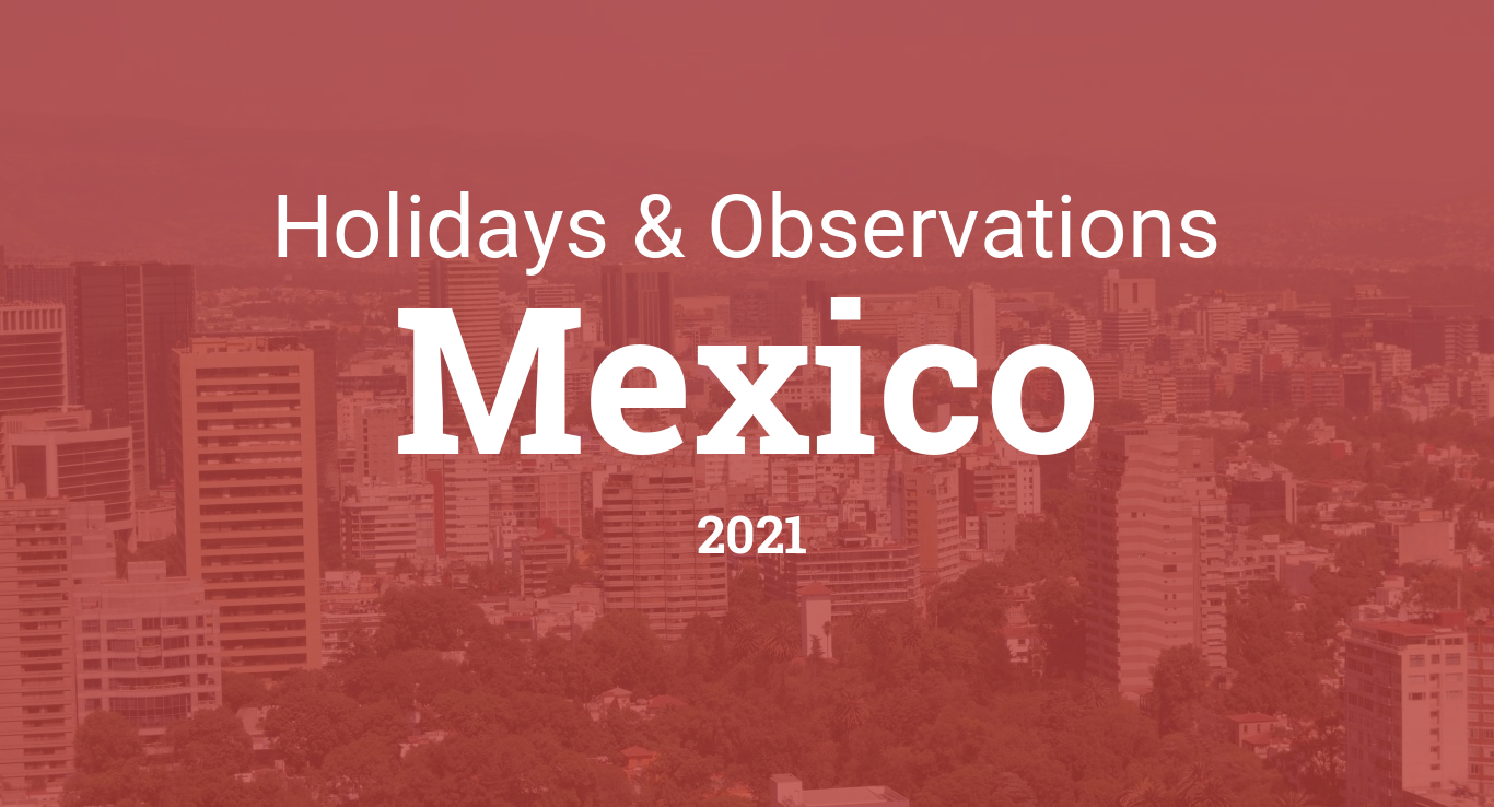 Holidays and observances in Mexico in 2021