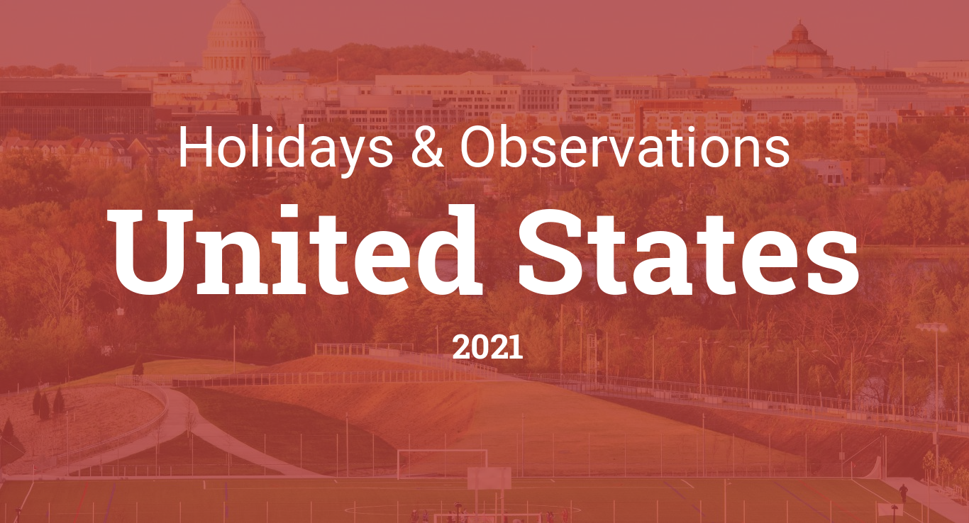 Holidays And Observances In United States In 2021