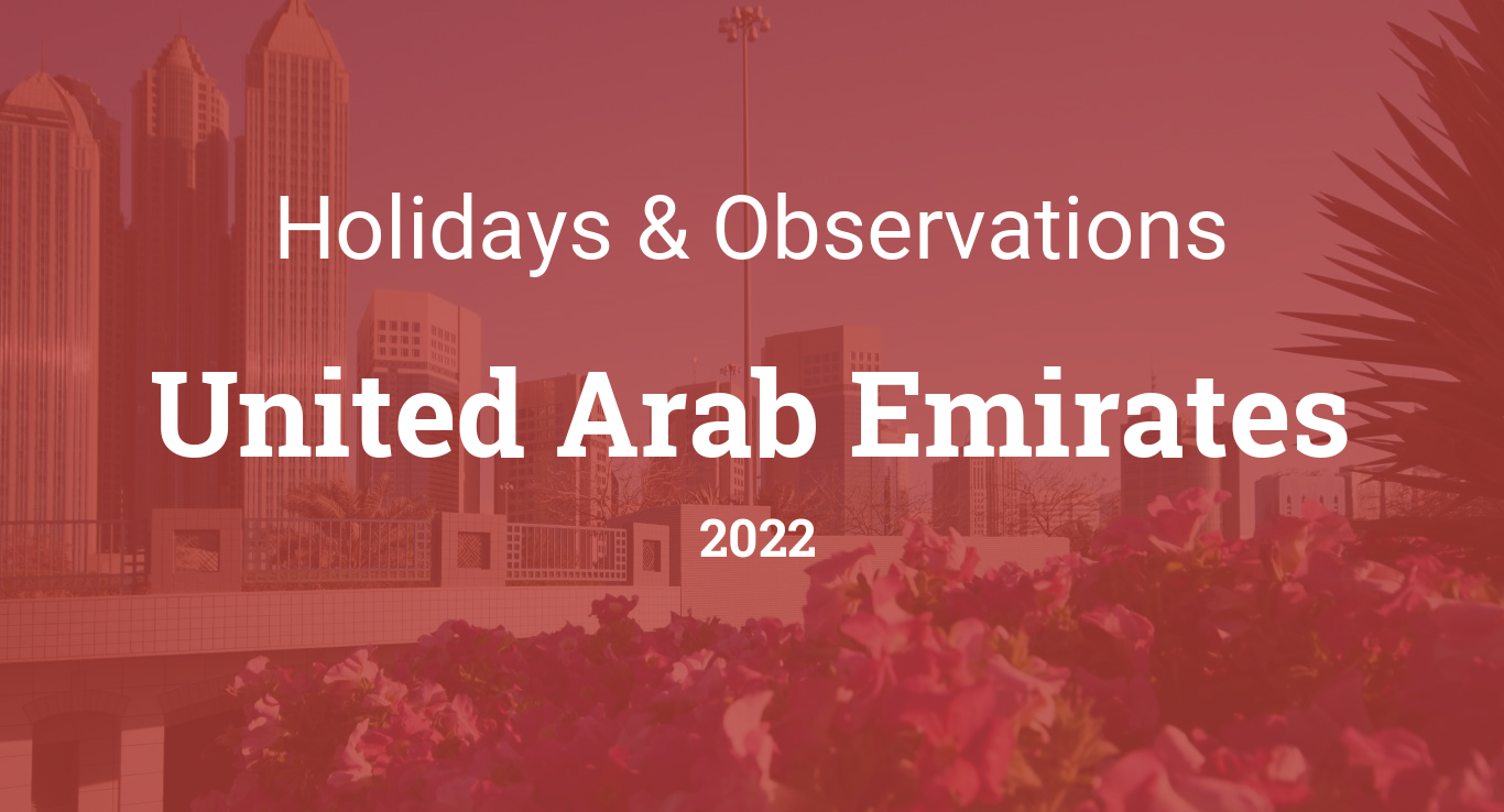 Holidays and Observances in United Arab Emirates in 2022