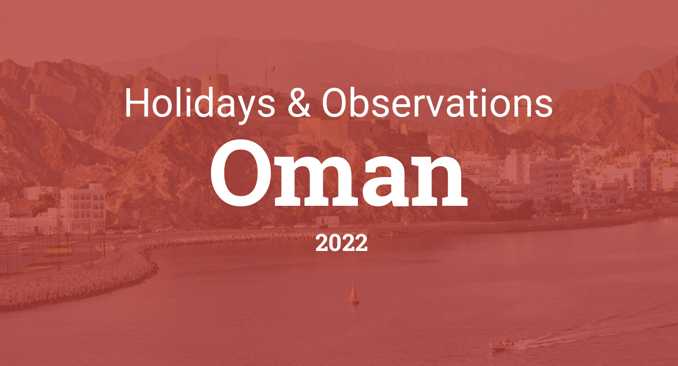 Holidays and Observances in Oman in 2022