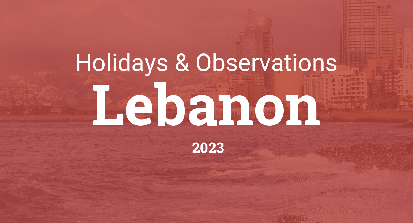 Holidays and Observances in Lebanon in 2023