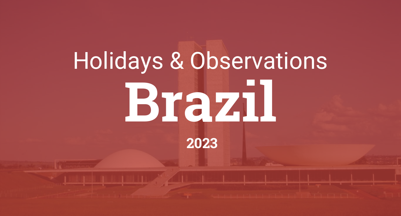 Holidays and Observances in Brazil in 2023