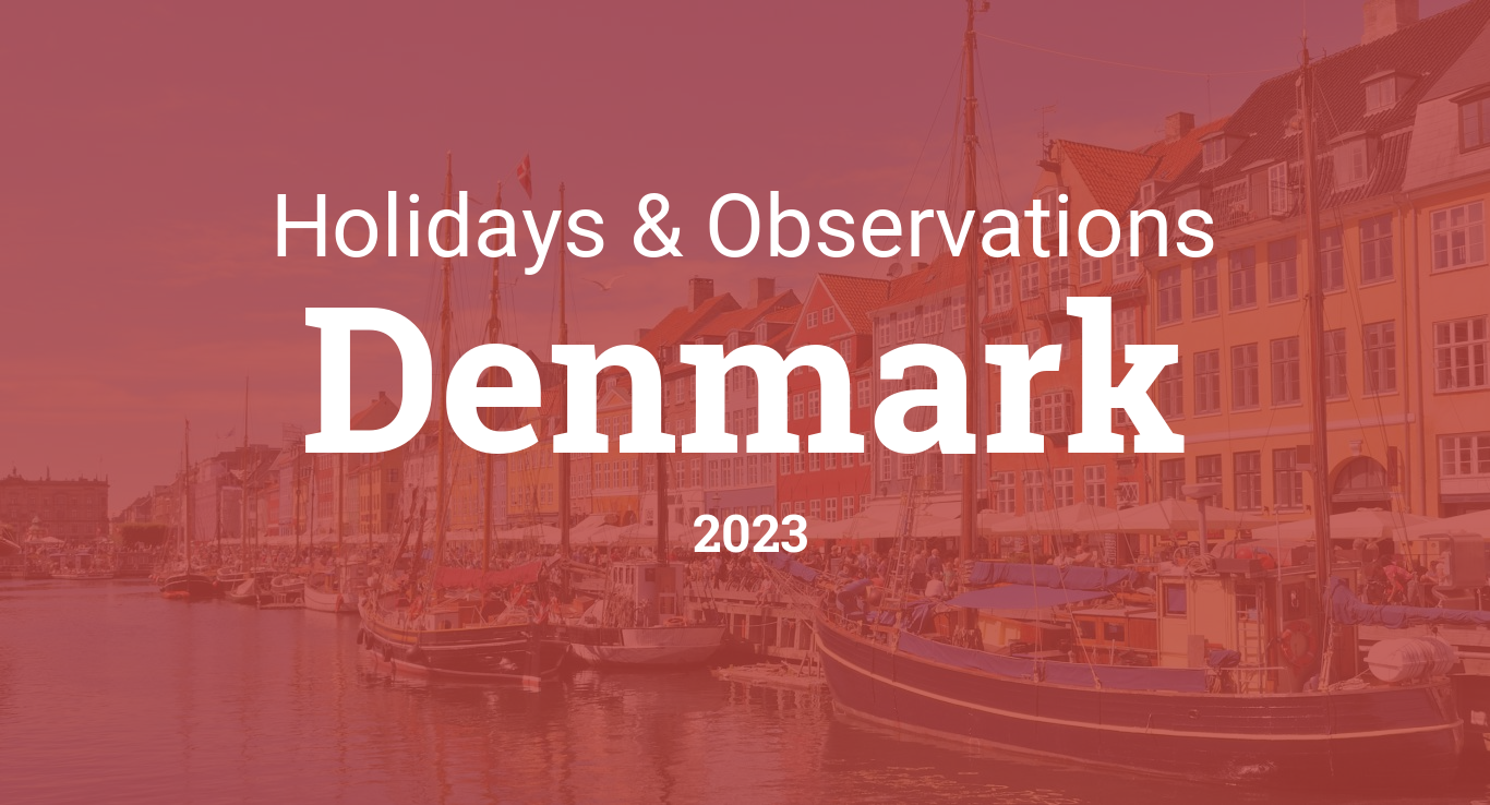 Holidays and observances in Denmark in 2023