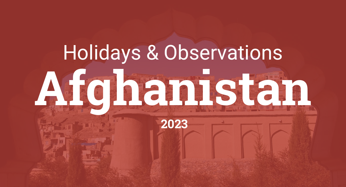 Holidays and Observances in Afghanistan in 2023