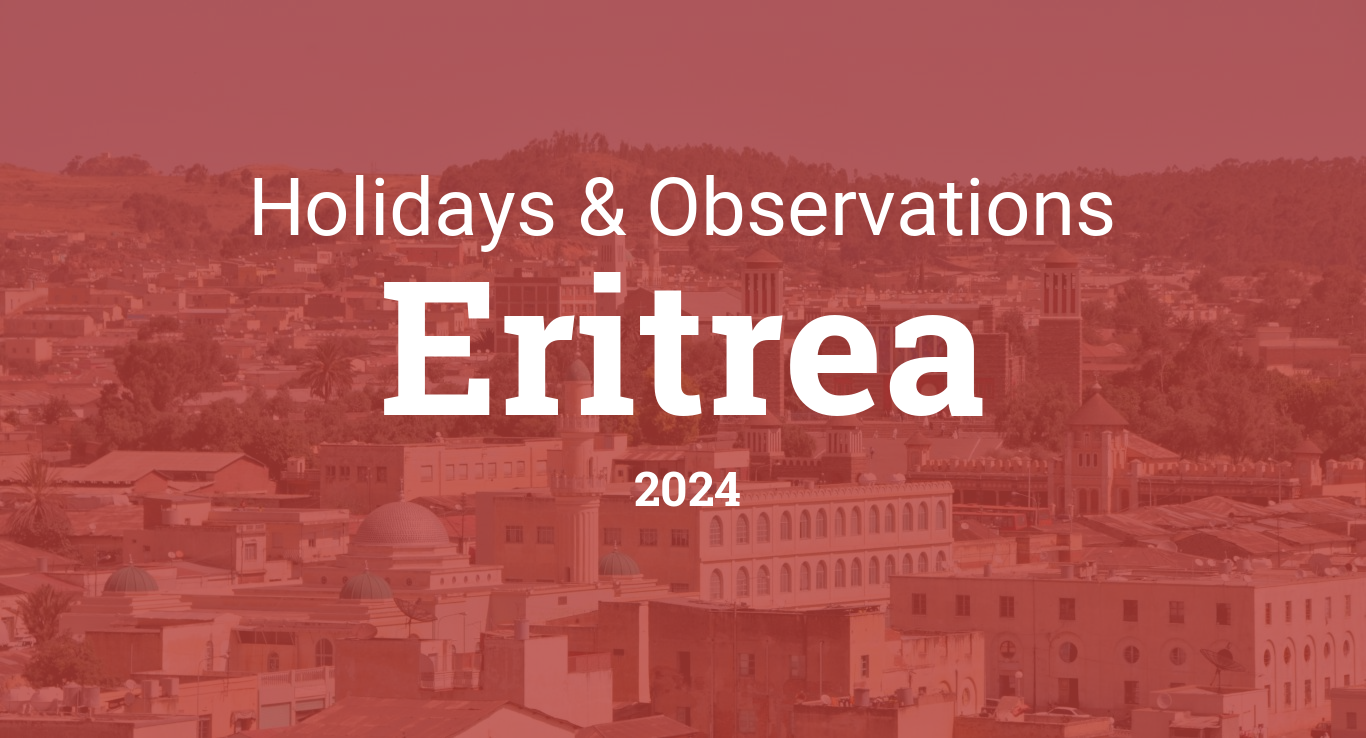 Holidays and Observances in Eritrea in 2024