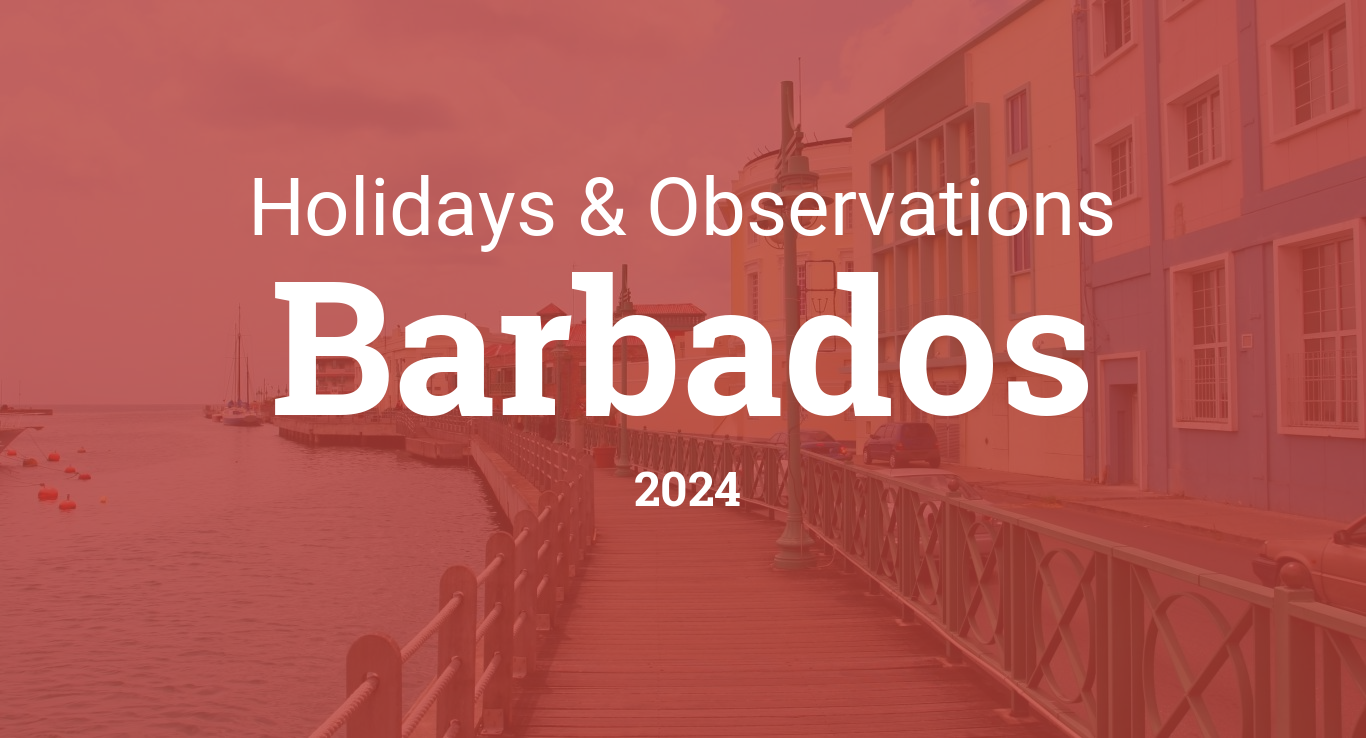 Cityog.php?title=Holidays   Observations&tint=0xB53E38&country=2024&state=Barbados&image=bridgetown1
