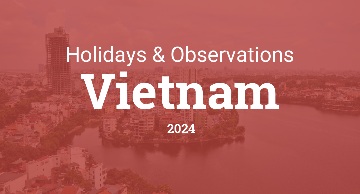 Holidays and Observances in Vietnam in 2024