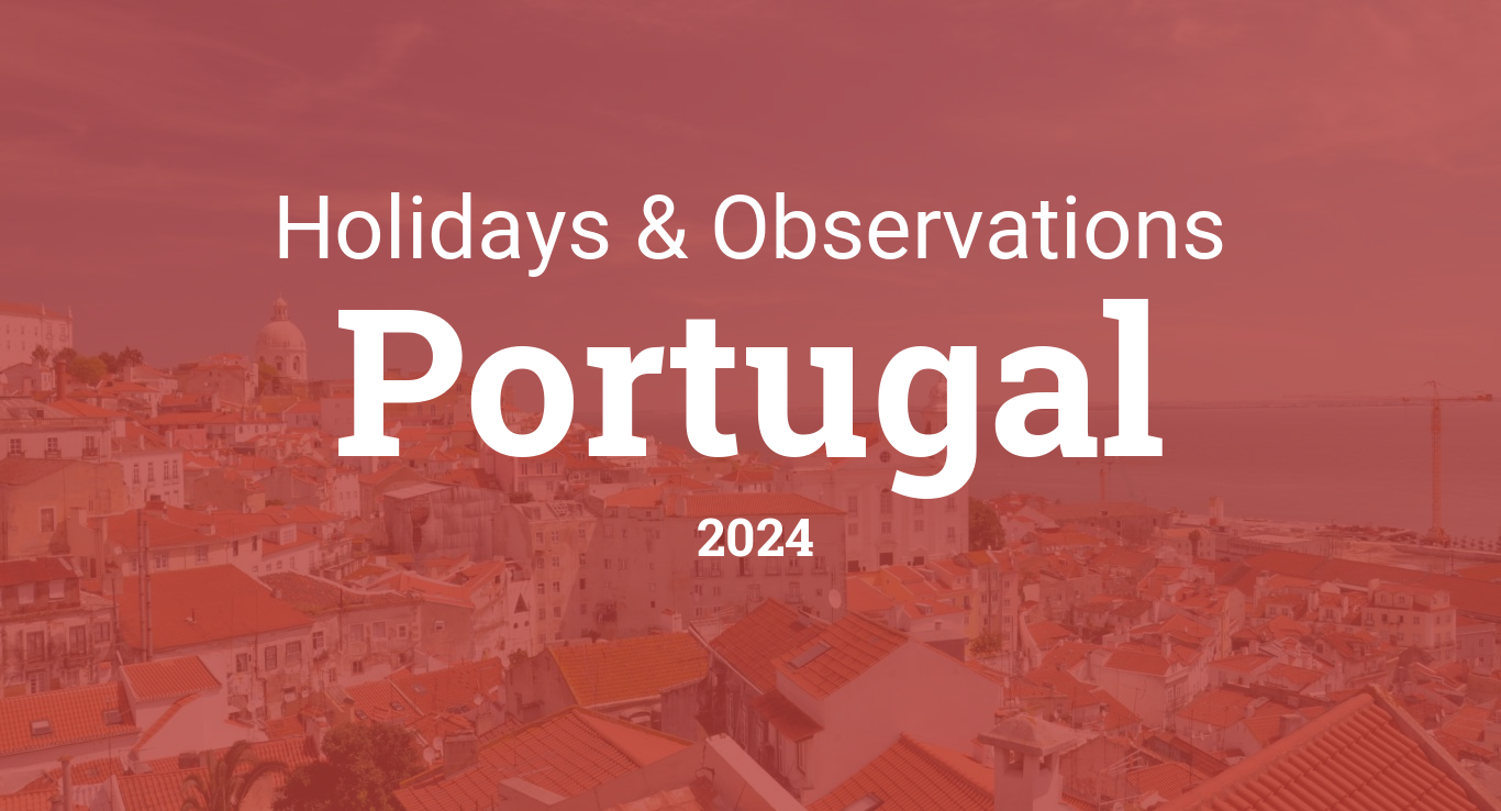 Holidays and observances in Portugal in 2024