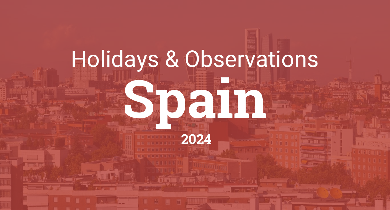 Holidays and Observances in Spain in 2024