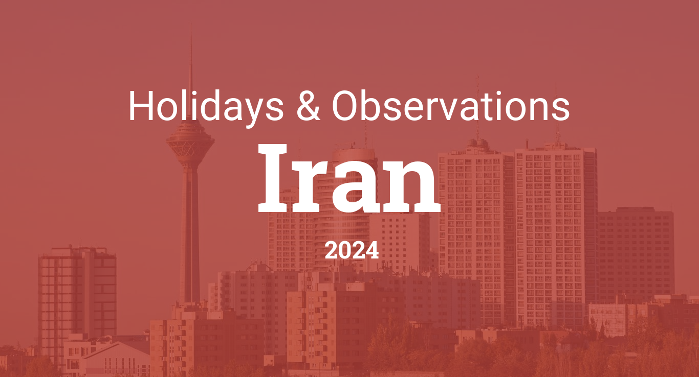 Holidays and Observances in Iran in 2024