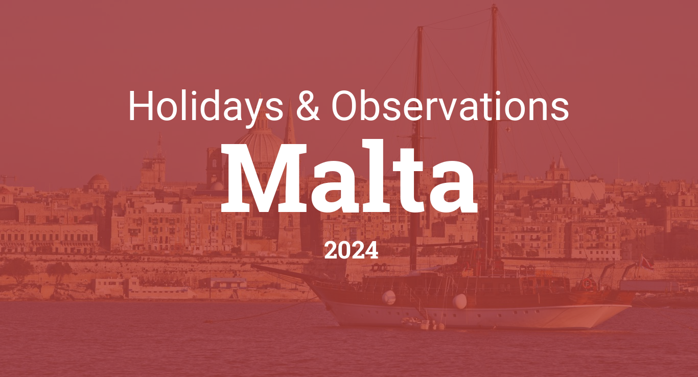 Holidays and Observances in Malta in 2024