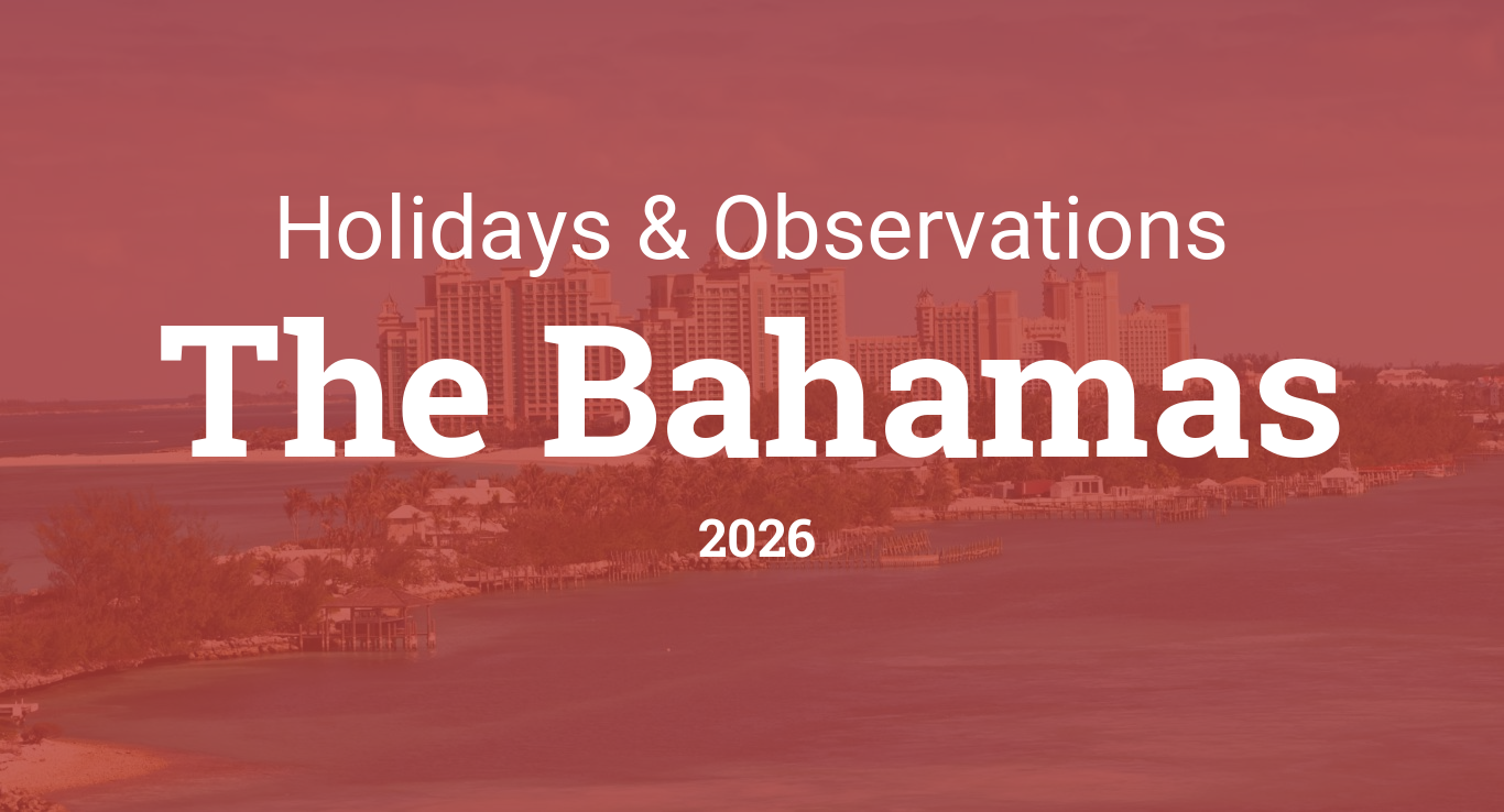 Holidays and Observances in The Bahamas in 2026