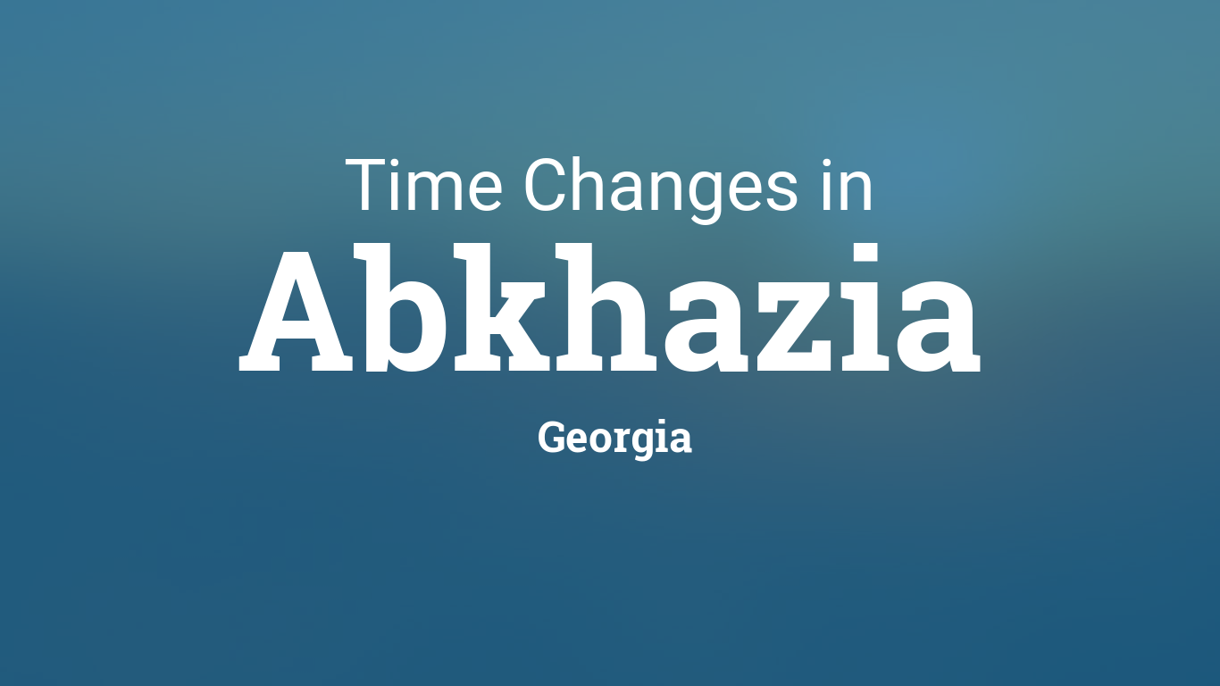 Daylight Saving Time 2024 in Abkhazia,