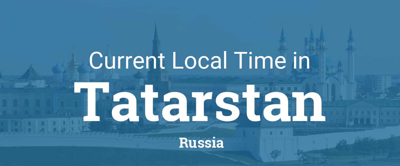 Time Tatarstan, Russia
